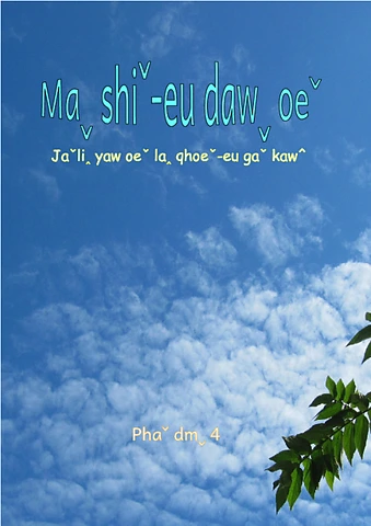 Maˬ shiˇ-eu dawˬ oeˇ 4 (OT)